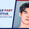 get full guide to achieving Middle Part Hairstyle for Men and Boys in 2023